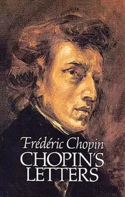 Listy Chopina - Chopin's Letters