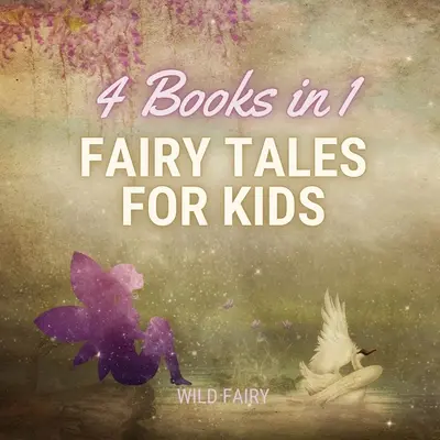 Bajki dla dzieci - 4 książki w 1 - Fairy Tales for Kids - 4 Books in 1