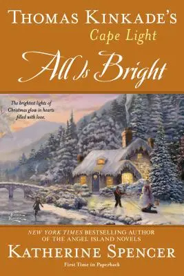 Thomas Kinkade's Cape Light: Wszystko jest jasne - Thomas Kinkade's Cape Light: All Is Bright
