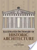 Ilustrowany słownik architektury historycznej - Illustrated Dictionary of Historic Architecture