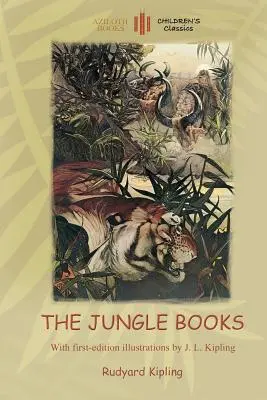 The Jungle Books: Z ponad 55 oryginalnymi ilustracjami (Aziloth Books) - The Jungle Books: With Over 55 Original Illustrations (Aziloth Books)