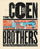 Bracia Coen: Ta książka naprawdę łączy filmy - The Coen Brothers: This Book Really Ties the Films Together