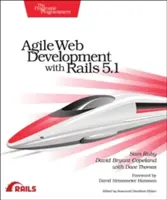 Zwinne tworzenie stron internetowych z Rails 5.1 - Agile Web Development with Rails 5.1