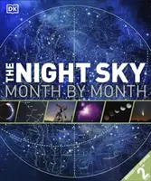 Nocne niebo miesiąc po miesiącu - Night Sky Month by Month