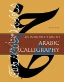 Wprowadzenie do kaligrafii arabskiej - An Introduction to Arabic Calligraphy