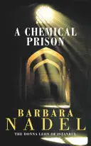 Więzienie chemiczne (Inspektor Ikmen Mystery 2) - mrożąca krew w żyłach zagadka morderstwa rozgrywająca się w Stambule - Chemical Prison (Inspector Ikmen Mystery 2) - An unputdownable Istanbul-based murder mystery