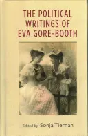 Pisma polityczne Evy Gore-Booth - The political writings of Eva Gore-Booth