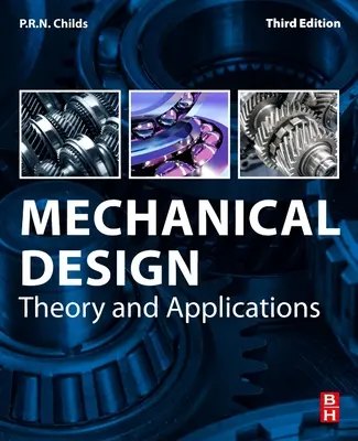 Projektowanie mechaniczne: Teoria i zastosowania - Mechanical Design: Theory and Applications