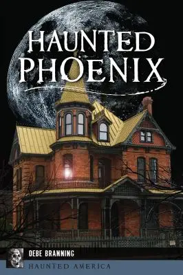 Nawiedzone Phoenix - Haunted Phoenix