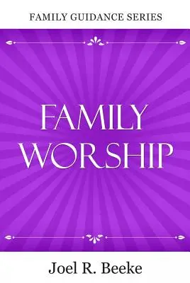 Rodzinne uwielbienie - Family Worship