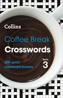 Coffee Break Crosswords Book 3 - 200 szybkich krzyżówek - Coffee Break Crosswords Book 3 - 200 Quick Crossword Puzzles