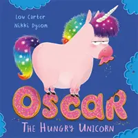 Oscar Głodny Jednorożec - Oscar the Hungry Unicorn