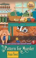 Wzór na morderstwo (The Bait & Stitch Cozy Mystery Series, Book 1) - A Pattern for Murder (The Bait & Stitch Cozy Mystery Series, Book 1)