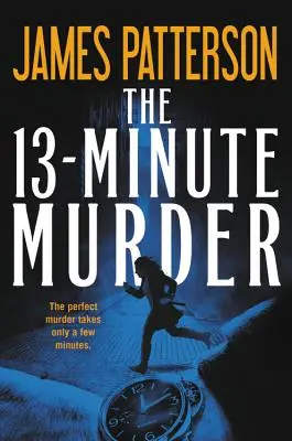 13-minutowe morderstwo (wydanie biblioteczne w twardej oprawie) - The 13-Minute Murder (Hardcover Library Edition)