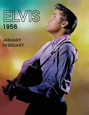 Elvis, styczeń-luty 1956 r. - Elvis, JanuaryFebruary1956