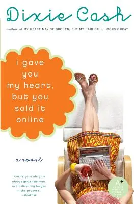 Dałem ci serce, ale sprzedałeś je online - I Gave You My Heart, But You Sold It Online