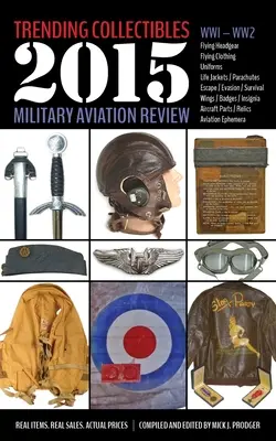 Kolekcjonerskie trendy: Przegląd lotnictwa wojskowego 2015 - I wojna światowa, II wojna światowa - Trending Collectibles: 2015 Military Aviation Review-WW1 WW2