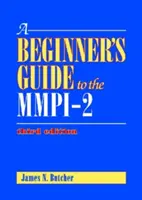 Przewodnik dla początkujących po MMPI-2 - A Beginner's Guide to the MMPI-2