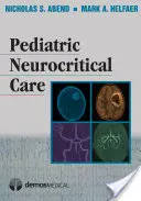 Pediatryczna opieka neurokrytyczna - Pediatric Neurocritical Care