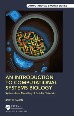 Wprowadzenie do biologii systemów obliczeniowych: Modelowanie sieci komórkowych na poziomie systemów - An Introduction to Computational Systems Biology: Systems-Level Modelling of Cellular Networks