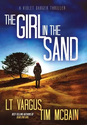 Dziewczyna w piasku: Trzymający w napięciu thriller o seryjnym mordercy - The Girl in the Sand: A Gripping Serial Killer Thriller