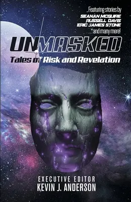 Unmasked: Opowieści o ryzyku i objawieniu - Unmasked: Tales of Risk and Revelation