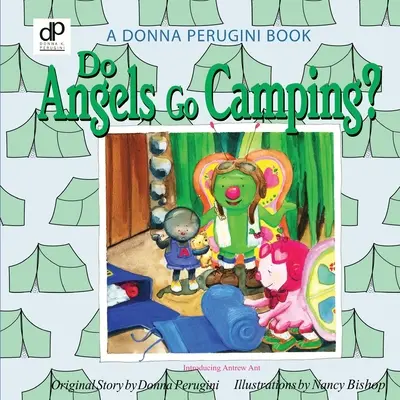 Czy anioły chodzą na kemping? - Do Angels Go Camping?