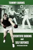 Naukowy boks i samoobrona: Edycja Deluxe - Scientific Boxing and Self Defence: The Deluxe Edition