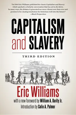 Kapitalizm i niewolnictwo, wydanie trzecie - Capitalism and Slavery, Third Edition