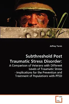 Podprogowy zespół stresu pourazowego - Subthreshold Post Traumatic Stress Disorder