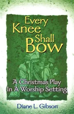 Każde kolano się ugnie - Every Knee Shall Bow