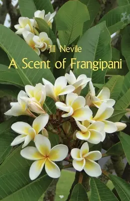 Zapach frangipani - A Scent of Frangipani