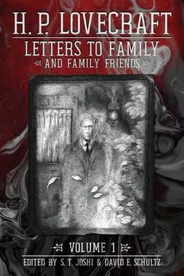 Listy do rodziny i przyjaciół, tom 1: 1911-1925 - Letters to Family and Family Friends, Volume 1: 1911-⁠1925