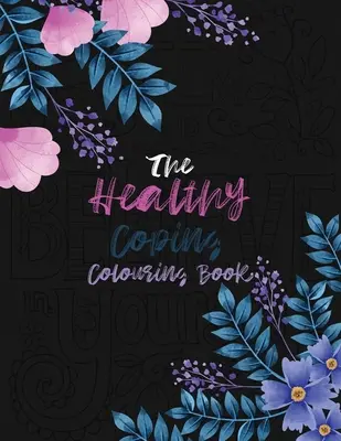 The Healthy Coping Coloring Book: Pozytywne afirmacje i wzory terapeutyczne dla relaksu i odprężenia, kolorowanki antystresowe Christma - The Healthy Coping Coloring Book: Positive Affirmations and Therapeutic Patterns for Relax and Stress Relief, Stress Relieving Coloring Books Christma