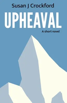 Wstrząs: krótka powieść - Upheaval: A short novel