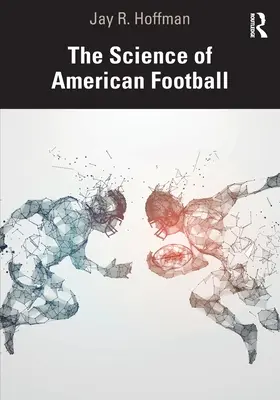 Nauka o futbolu amerykańskim - The Science of American Football