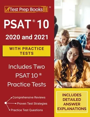 PSAT 10 Prep 2020 i 2021 z testami praktycznymi [Zawiera dwa testy praktyczne PSAT 10] - PSAT 10 Prep 2020 and 2021 with Practice Tests [Includes Two PSAT 10 Practice Tests]