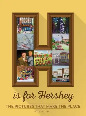 H jak Hershey - H is for Hershey