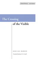 Przekraczanie widzialnego - The Crossing of the Visible