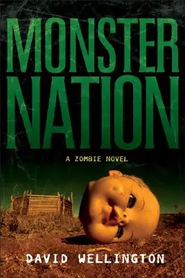 Monster Nation: Powieść o zombie - Monster Nation: A Zombie Novel