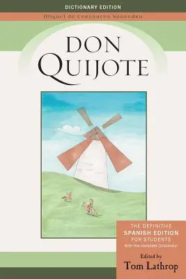 Don Kichot: Wydanie hiszpańskie i słownik Don Kichota dla studentów - Don Quijote: Spanish Edition and Don Quijote Dictionary for Students