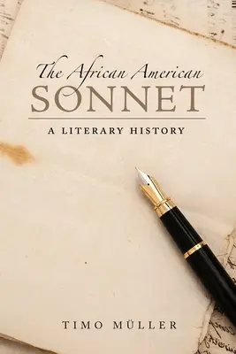 Sonet afroamerykański: Historia literatury - African American Sonnet: A Literary History