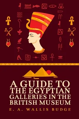 Przewodnik po egipskich galeriach - A Guide to the Egyptian Galleries