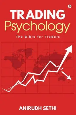 Psychologia tradingu: Biblia dla traderów - Trading Psychology: The Bible for Traders