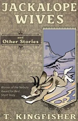 Żony Jackalope i inne historie - Jackalope Wives and Other Stories