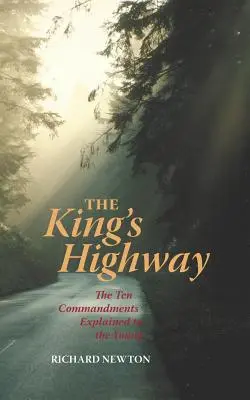 Droga Króla: Dziesięć przykazań wyjaśnionych młodym - The King's Highway: The Ten Commandments Explained to the Young