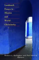 Przełomowe eseje na temat misji i światowego chrześcijaństwa - Landmark Essays in Mission and World Christianity