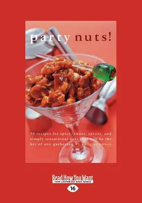 Imprezowe orzeszki! (Large Print 16pt) - Party Nuts! (Large Print 16pt)