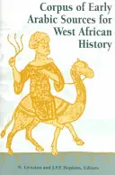 Korpus wczesnych źródeł arabskich dla historii Afryki Zachodniej - Corpus of Early Arabic Sources for West African History