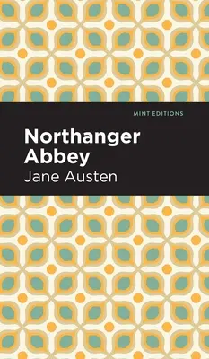 Opactwo Northanger - Northanger Abbey